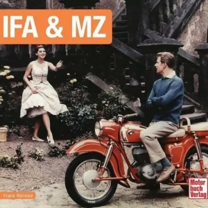 Buch IFA & MZ Geschichte 1950 - 1991, 95 Seiten 23cm hoch 24,5cm breed voor Brommer Mokick Actieprijs